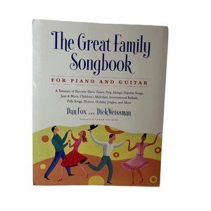 Great Family Songbook : A Treasury of Favorite Show Tunes, Sing Alongs, Popular